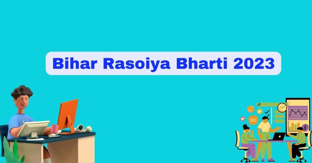 Bihar Rasoiya Bharti 2023