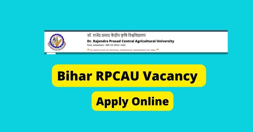 Bihar RPCAU Vacancy